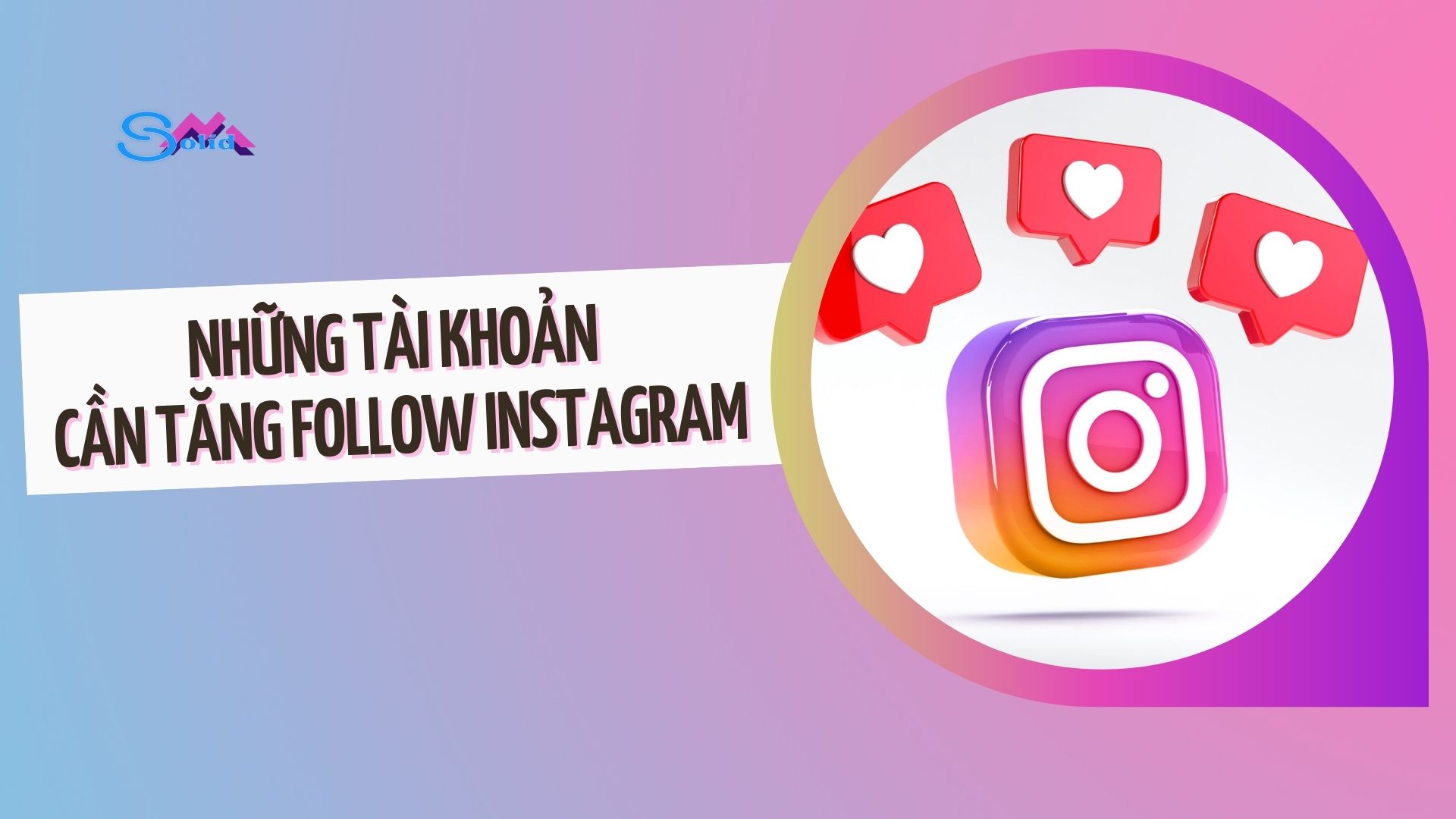 Những tài khoản cần tăng follow Instagram